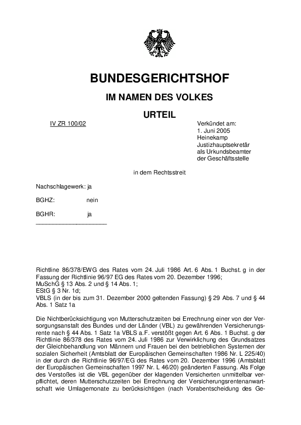 Berücksichtigung von Mutterschutzzeiten in der Pflichtversicherung bei der VBL - Urteile des Bundesgerichtshofs und des Europäischen Gerichtshofs, BGH Urteil IV ZR 100/02